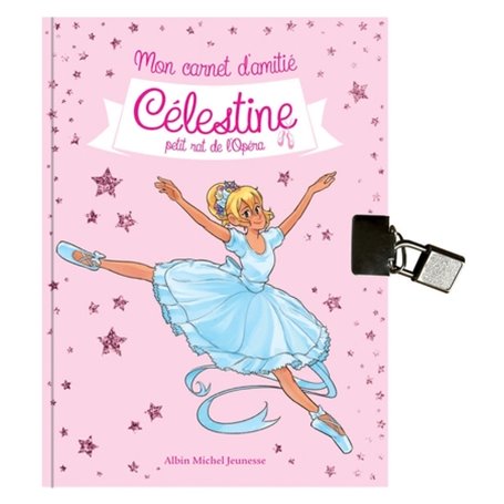 Célestine - Mon carnet d'amitié Célestine -  Hors série