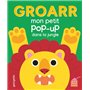 Groarr - Mon petit pop-up dans la jungle