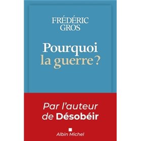 Pourquoi la guerre ?