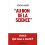 Au nom de la science