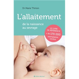 L'allaitement (Edition 2023) - De la naissance au sevrage