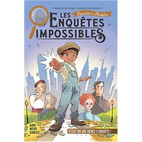 Les Enquêtes impossibles - tome 3 - Disparition à Manhattan