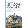 Les Cloches de la Terre (Espaces Libres - Histoire)