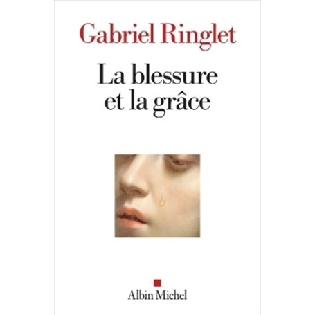 La Blessure et la grâce