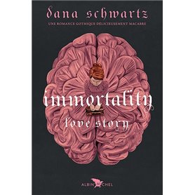 Immortality - Love story - tome 2