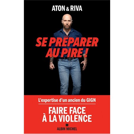 Se préparer au pire