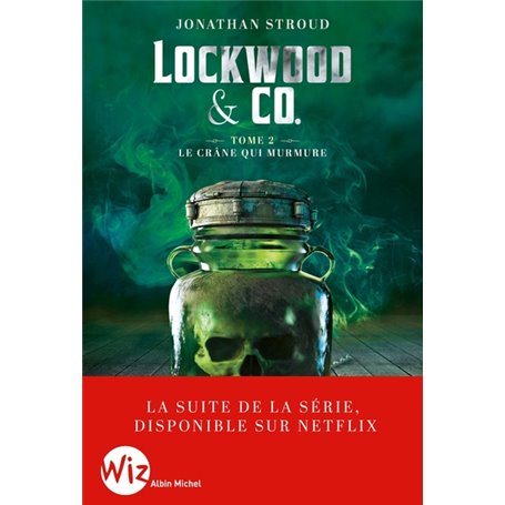 Lockwood & Co - tome 2 - Le Crâne qui murmure (Edition 2023)