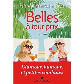 Belles à tout prix