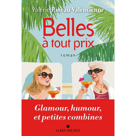 Belles à tout prix