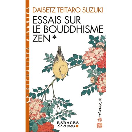 Essais sur le bouddhisme Zen - tome 1 (Espaces Libres - Spiritualités Vivantes)