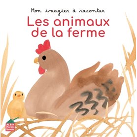 Mon imagier à raconter - Les Animaux de la ferme