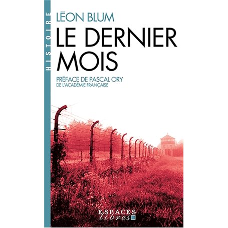 Le Dernier Mois (Espaces Libres - Histoire)