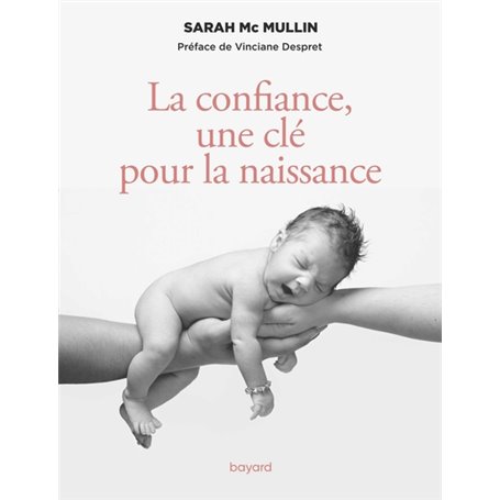 La confiance, une clé pour la naissance