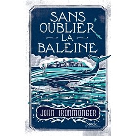 Sans oublier la baleine