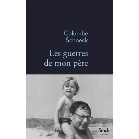 Les guerres de mon père