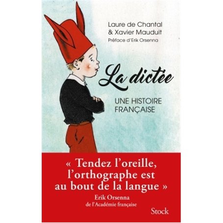 La dictée, une histoire française