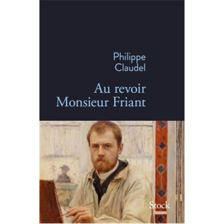 Au revoir Monsieur Friant