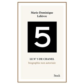 Le N°5 de Chanel. Biographie non autorisée.