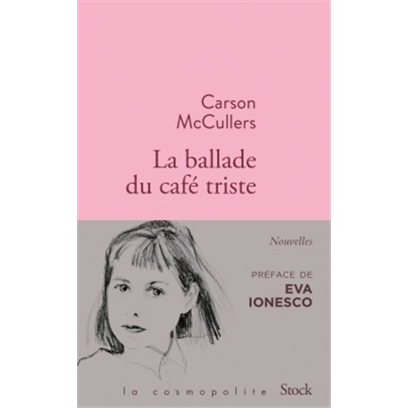 La ballade du café triste et autres nouvelles