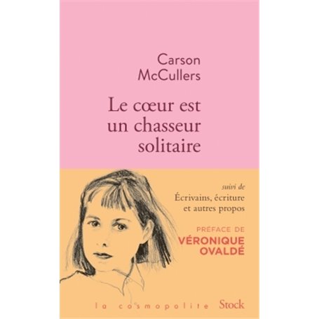 Le coeur est un chasseur solitaire et essais