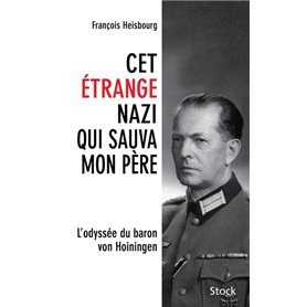 Cet étrange nazi qui sauva mon père