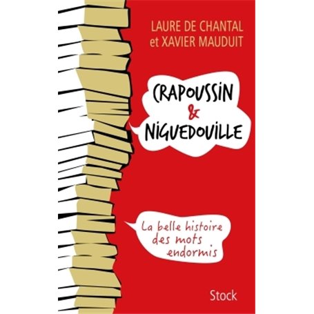 Crapoussin et Niguedouille, la belle histoire des mots endormis