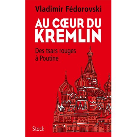 Au coeur du Kremlin