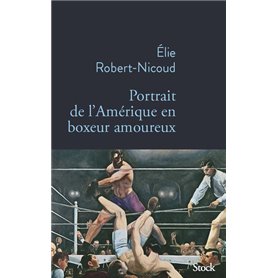 Portrait de l'Amérique en boxeur amoureux