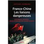 France Chine, les liaisons dangereuses