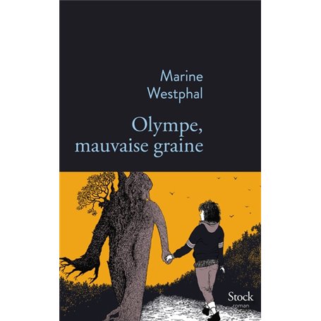 Olympe, mauvaise graine