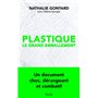 Plastique, le grand emballement