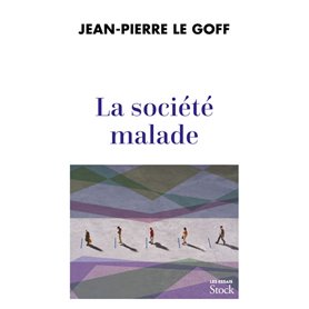 La société malade