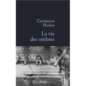 La vie des ombres