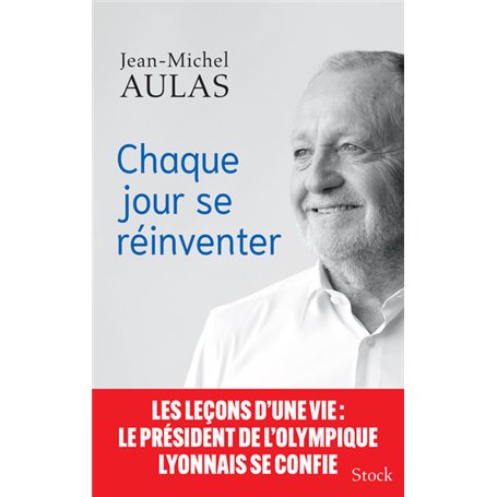 Chaque jour se réinventer