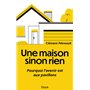 Une maison sinon rien