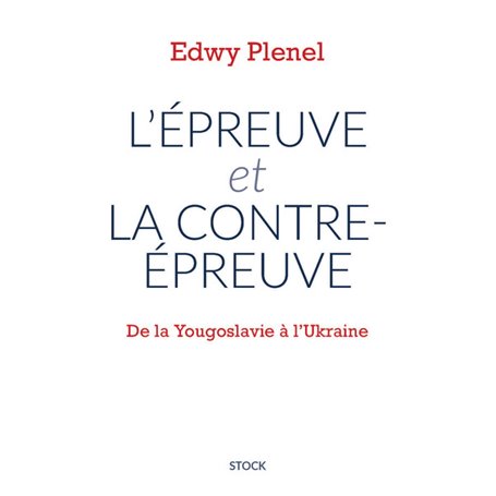 L'épreuve et la contre-épreuve