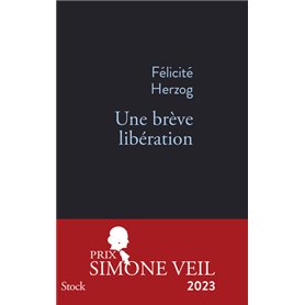 Une brève libération PRIX SIMONE VEIL 2023