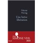 Une brève libération PRIX SIMONE VEIL 2023