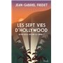 Les sept vies d'Hollywood