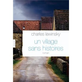 Un village sans histoires