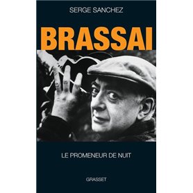 Brassaï, le promeneur de nuit