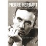 Pierre Herbart, l'orgueil du dépouillement