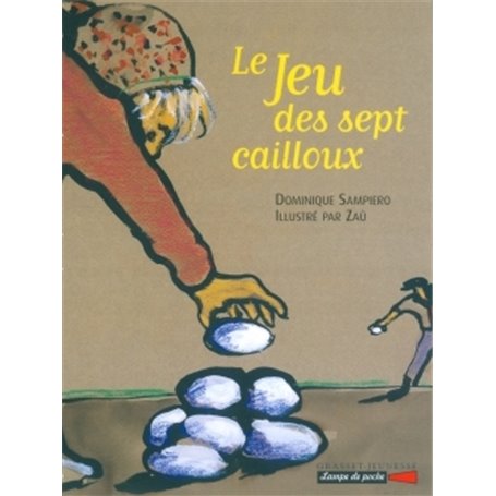 Le jeu des sept cailloux