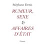 Rumeur, sexe et affaires d'Etat