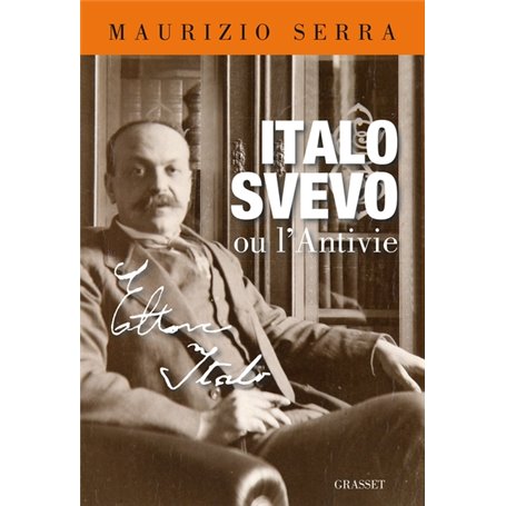 Italo Svevo ou l'antivie