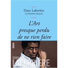 L'art presque perdu de ne rien faire