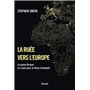 La ruée vers l'Europe