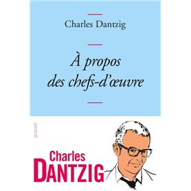 A propos des chefs-d'oeuvre