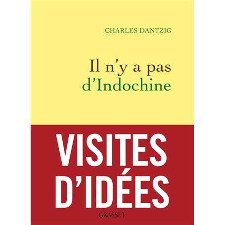 Il n'y a pas d'Indochine