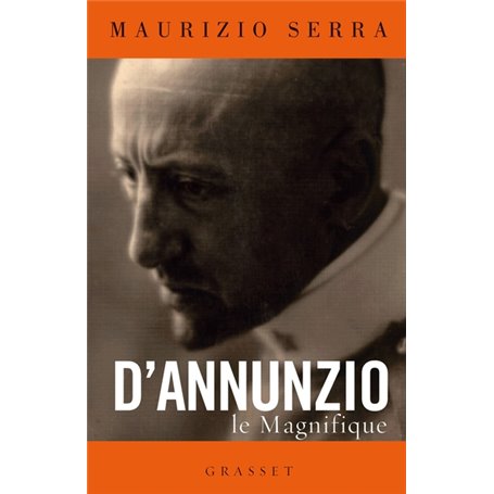 D'Annunzio le magnifique